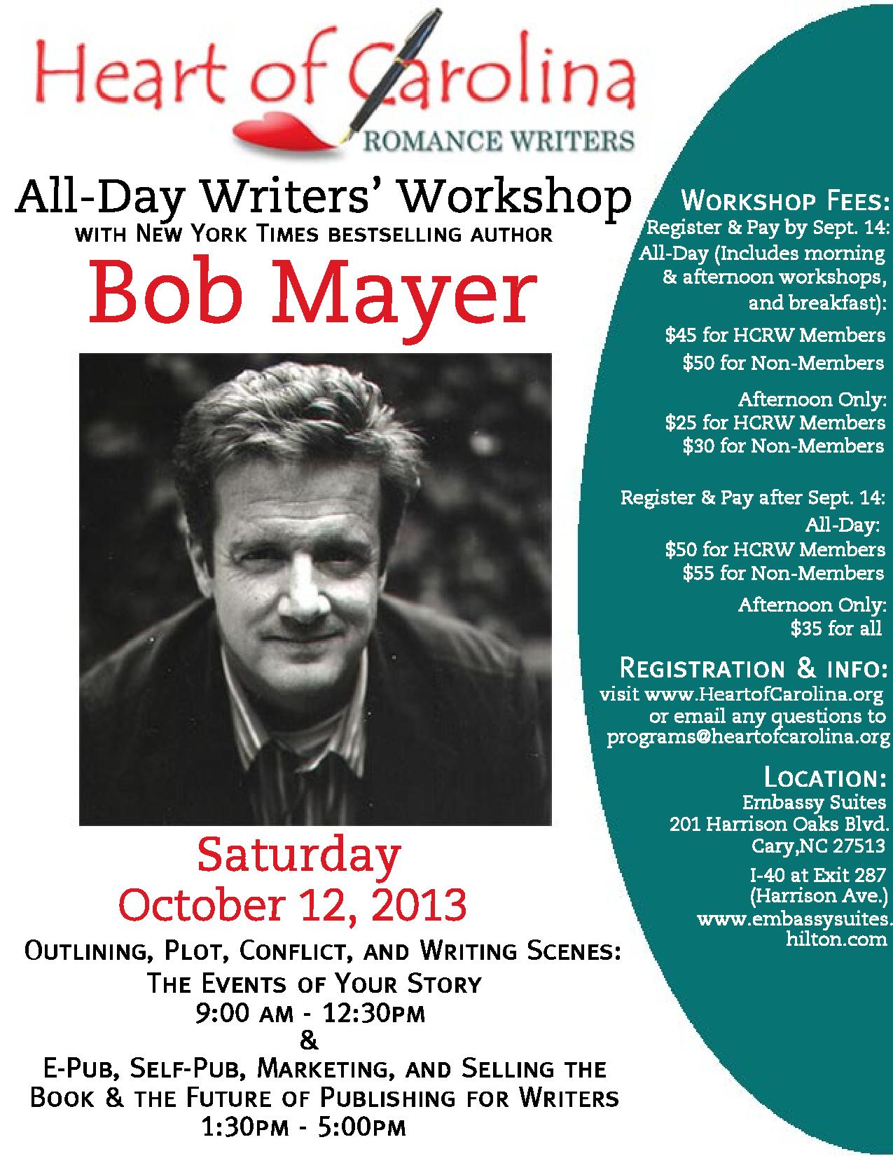 Bob Mayer October 2013 Workshop in Raleigh, NC