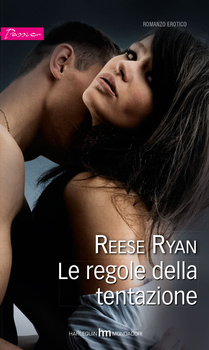 Le regole della tentazione di Reese Ryan