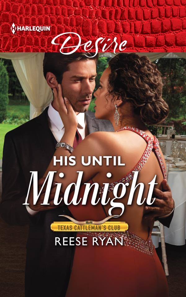 HIS UNTIL MIDNIGHT by Reese Ryan