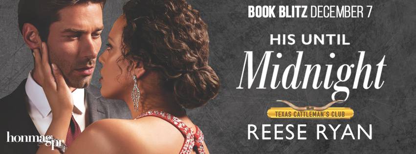 His Until Midnight by Reese Ryan now available!