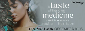 A Taste of Her Own Medicine by Tasha L. Harrison